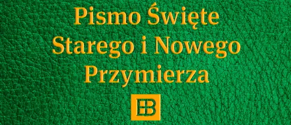 Biblia Przekład Dosłowny EIB